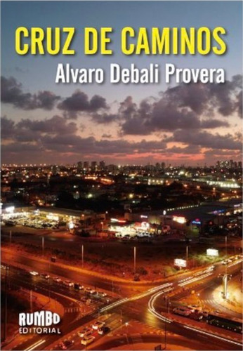 Cruz De Caminos - Alvaro Debali Provera