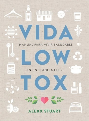 Vida Low Tox - Stuart Alexx (libro)