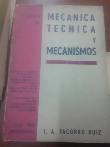 Facorro Ruiz - Curso De Mecánica Técnica Y Mecanismos 