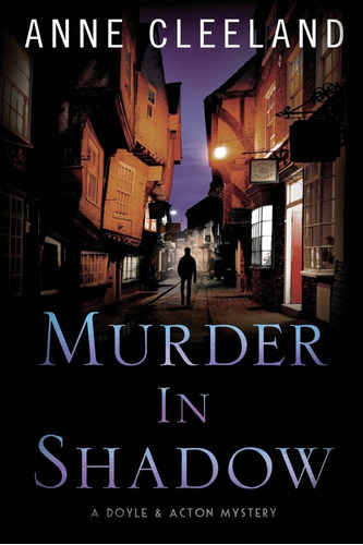 Libro:  Murder In Shadow (the Doyle And Acton Murder Series)