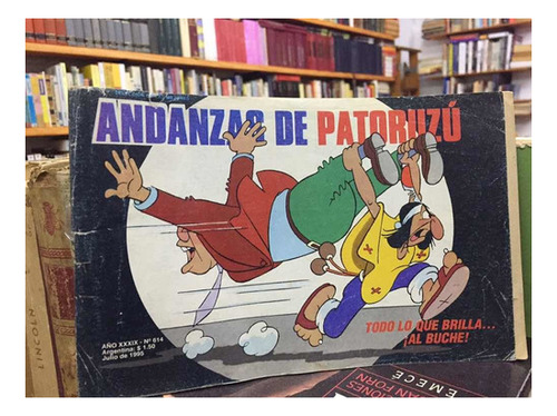 Andanzas De Patoruzú - Año Xxxix Nº 614 Dante Quinterno 1