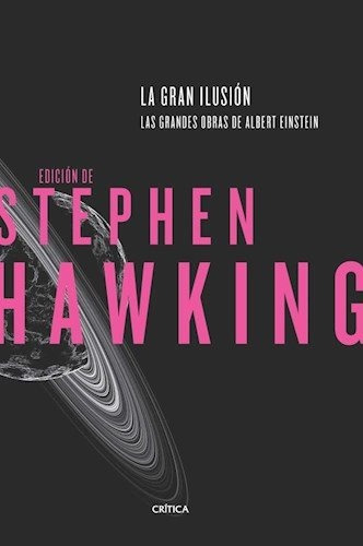 La Gran Ilusión - Stephen W. Hawking