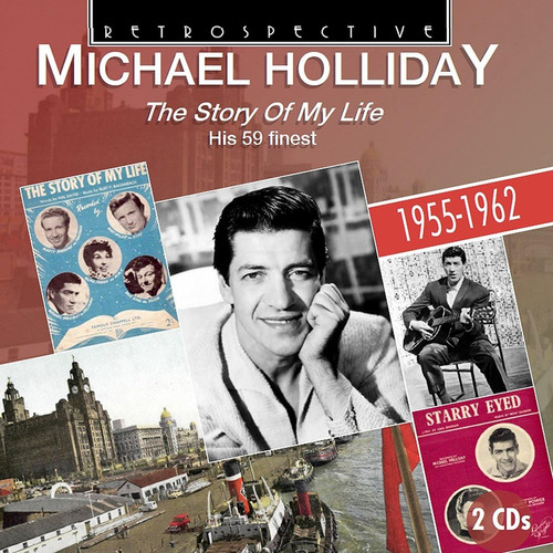 Cd:michael Holliday: La Historia De Mi Vida - Sus 59 Mejores