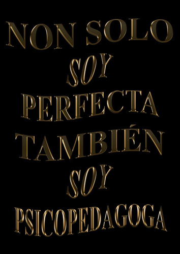 Libro: Non Solo Soy Perfecta, También Soy Psicopedagoga: Age