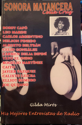 Libro : Celia Cruz Sonora Matancera Y Sus Estrellas - Gilda
