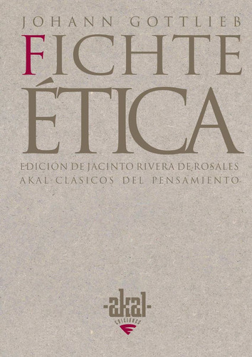 Ética Johann Gottlieb Fichte Editorial Akal