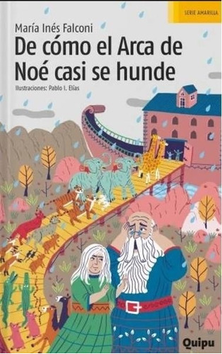 De Como El Arca De Noe Casi Se Hunde María Inés Falconi Quip