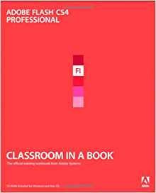 Adobe Flash Cs4 Professional Classroom In A Book