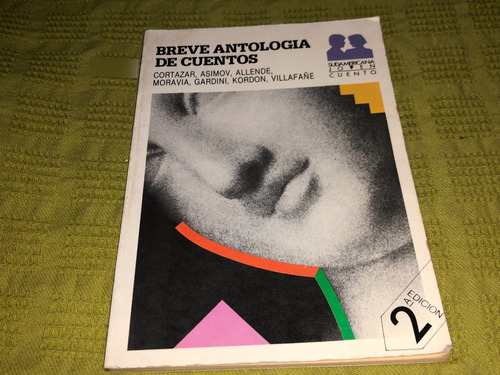 Breve Antología De Cuentos - Cortazar Asimov Allende