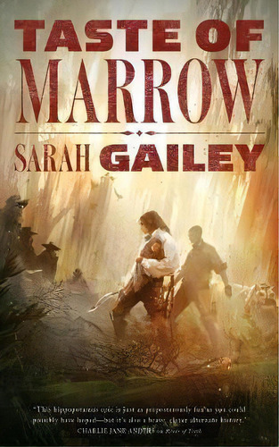 Taste Of Marrow, De Sarah Gailey. Editorial St Martin's Press, Tapa Blanda En Inglés