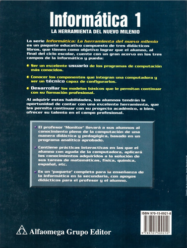 Informatica 1 Secundaria: La Herramienta Del Nuevo Milenio, De Ferreyra Cortes Castellanos Casas. Editorial Alfaomega Grupo Editor, Tapa Blanda, Edición 1 En Español, 2005