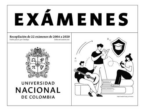 Exámenes Universidad Nacional De Colombia / Unal