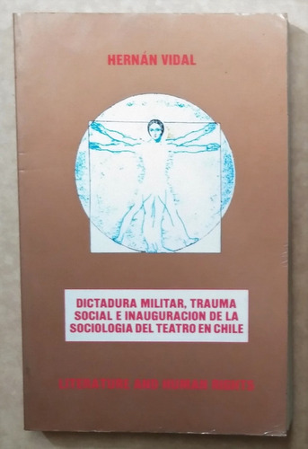 Hernan Vidal. Dictadura Militar Trauma Social ...