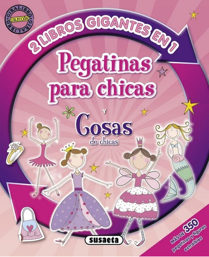 Pegatinas Para Chicas - Cosas De Chicas, De Susaeta, Equipo. Editorial Susaeta, Tapa Blanda En Español