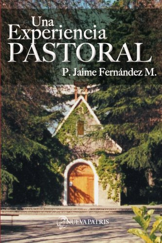 Una Experiencia Pastoral