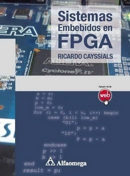 Sistemas Embebidos En Fpga Autor: Cayssials, Ricard