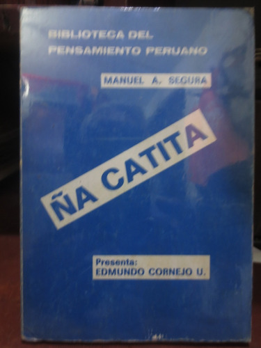 Libro Ña Catita De  Manuel Asencio Segura 1972