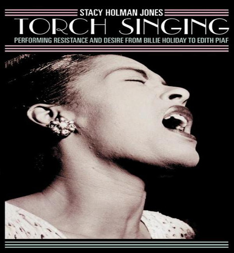 Libro Torch Singing : Performing Resistance And Desire Fr...