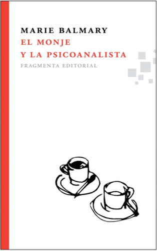 Libro El Monje Y La Psicoanalista