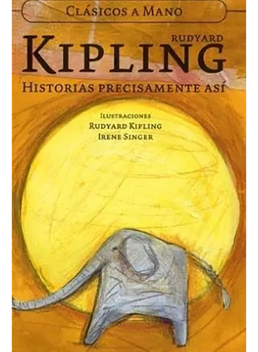 Historias Precisamente Asi - Kipling - Comunicarte - #d