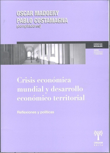 Crisis Economica Mundial Y Desarrollo Economico Territorial