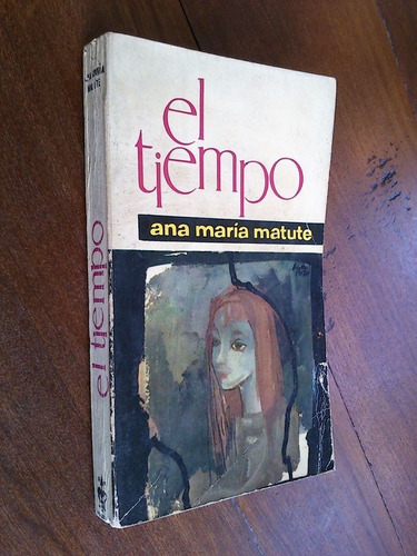 El Tiempo - Ana María Matute (narrativa)