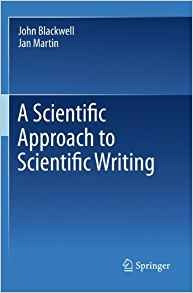 A Scientific Approach To Scientific Writing