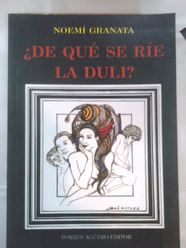De Qué Se Ríe La Duli? Noemí Granata
