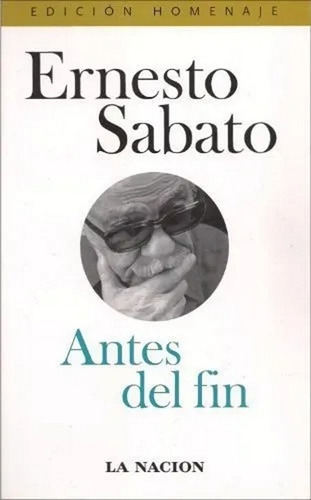 Ernesto Sábato - Antes Del Fin