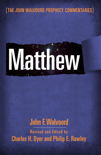 Libro: Matthew (the John Walvoord Prophecy Commentaries)