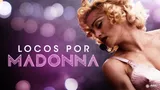 Locos por Madonna