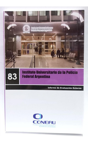 83 Inst Universitario Policia Federal Argentina - Coneau 