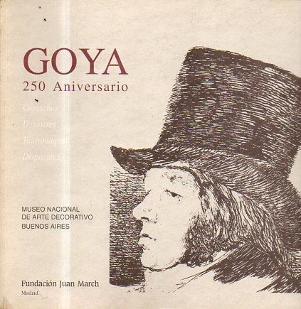Goya 250 Aniversario-fundacion Juan March-libreria Merlin
