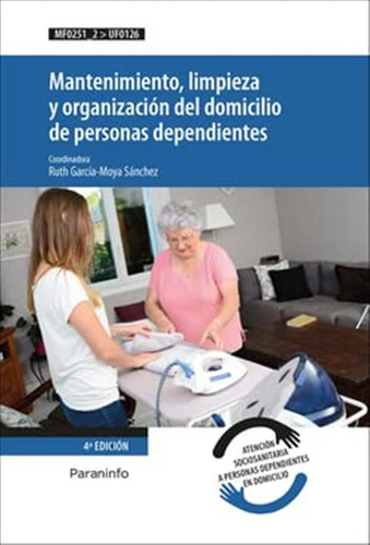 Mantenimiento Limpieza Y Organizacion Del Domicilio De Perso