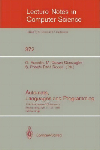 Automata, Languages And Programming, De G. Ausiello. Editorial Springer Verlag Berlin Heidelberg Gmbh Co Kg, Tapa Blanda En Inglés