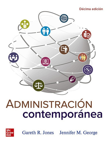 Administracion Contemporanea Con Connect 10 Ed / Jones