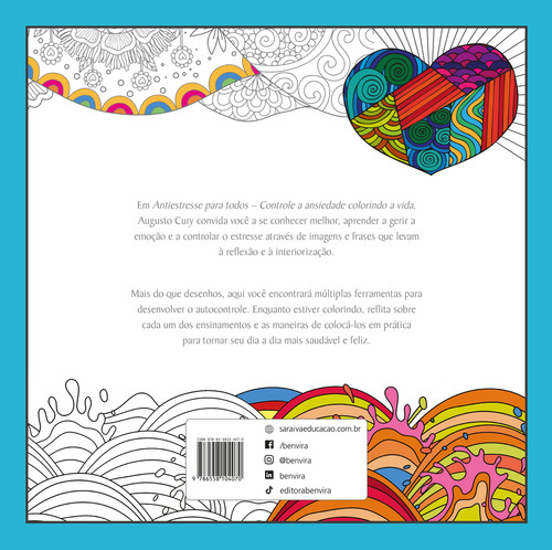 Antiestresse Para Todos - Controlando A Ansiedade Colorindo A Vida, De Augusto Cury.