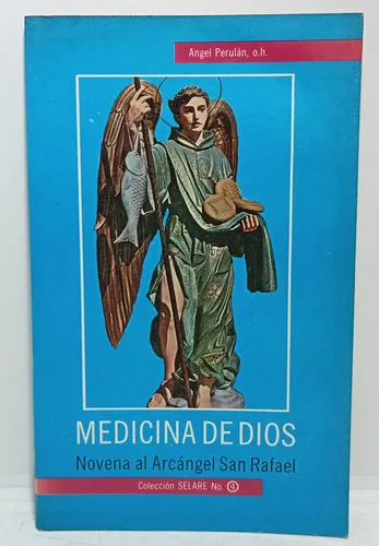 Medicina De Dios - Novena A Arcangel San Rafael (Usado)