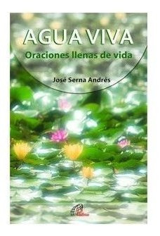 Agua Viva - Serna Andres, Jose