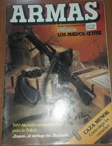 Revista Armas N°6 Año Noviembre De 1982 Los Nuevos Cetme