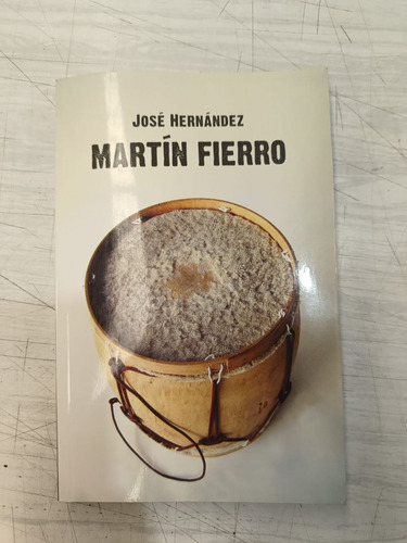 Martin Fierro - Jose Hernandez - Edicion 2005