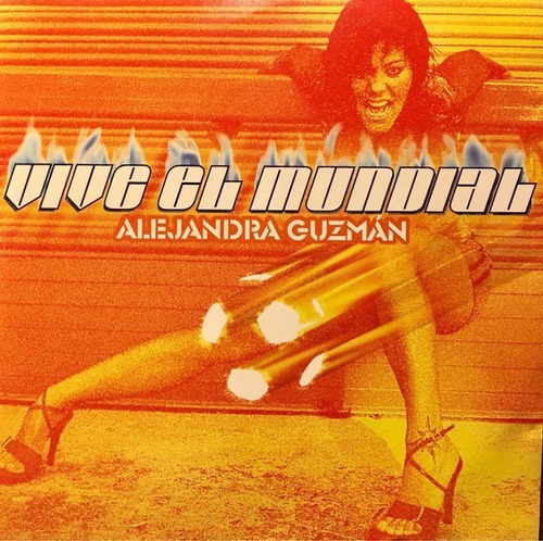 Alejandra Guzman Vive El Mundial Cd