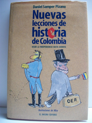 Nuevas Lecciones De Histeria De Colombia Desde La Indepe C53