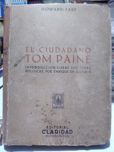 El Ciudadano Tom Paine Howard Fast Ed. Claridad
