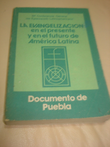 Evangelización En El Presente Y Futuro Deamérica Latina 1979