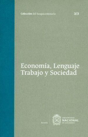 Libro Economía, Lenguaje Trabajo Y Sociedad Vol. 4 Tomo 3.