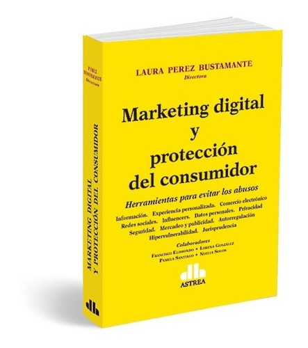 Marketing Digital Y Protección Del Consumidor - Bustamante