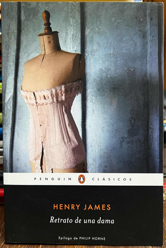 Retrato De Una Dama - Henry James