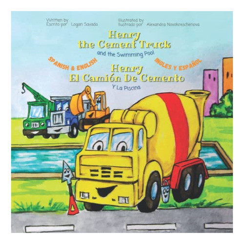 Libro : Henry The Cement Truck And The Swimming Pool -... 