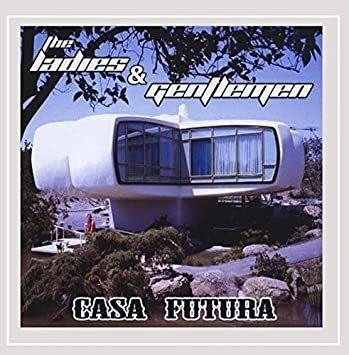 Ladies & Gentlemen Casa Futura Usa Import Cd